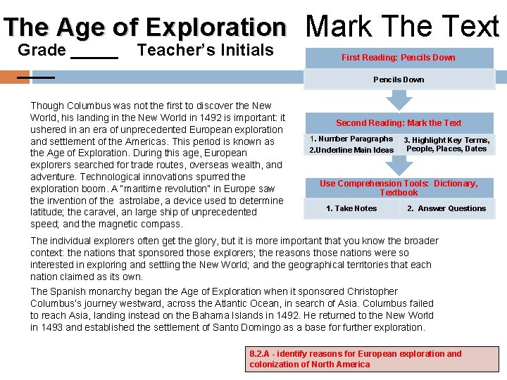 The Age of Exploration Mark The Text Grade _____ Teacher’s Initials First Reading: Pencils