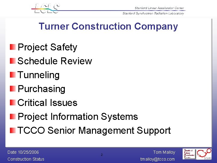 Turner Construction Company Project Safety Schedule Review Tunneling Purchasing Critical Issues Project Information Systems