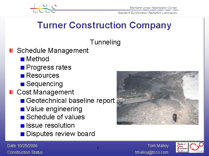 Turner Construction Company Tunneling Schedule Management Method Progress rates Resources Sequencing Cost Management Geotechnical