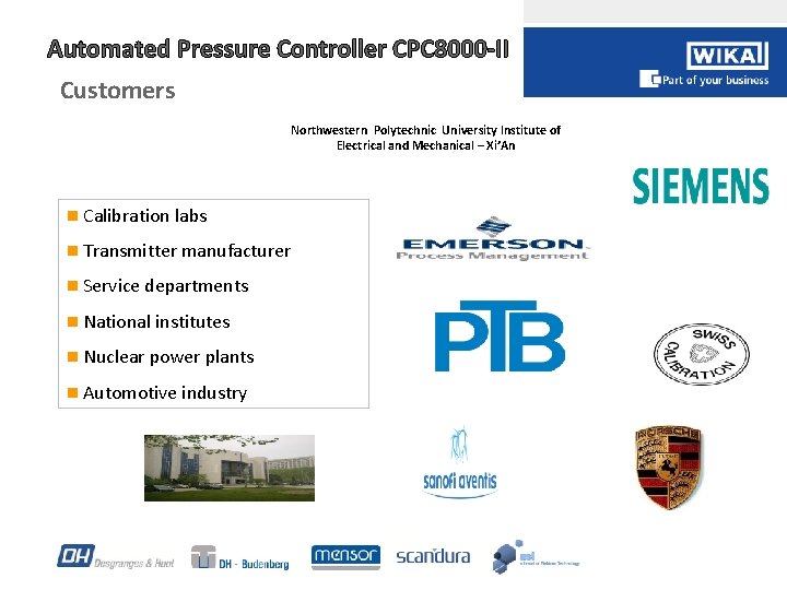 Automated Pressure Controller CPC 8000 -II Customers Northwestern Polytechnic University Institute of Electrical and