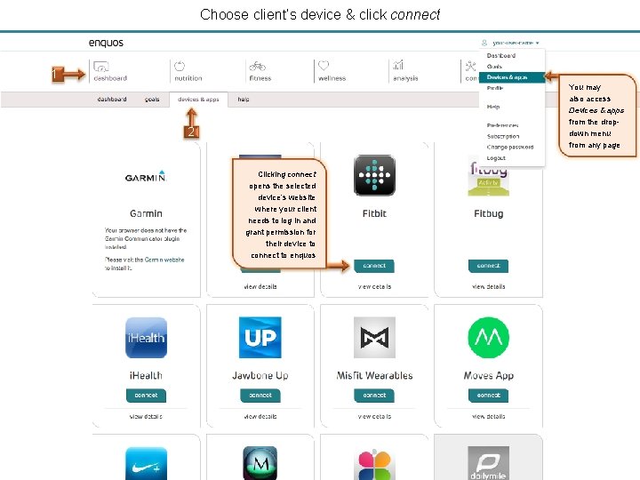 Choose client’s device & click connect 1 You may also access Devices & apps