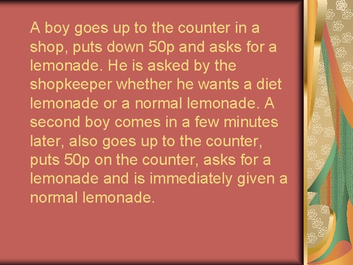 A boy goes up to the counter in a shop, puts down 50 p