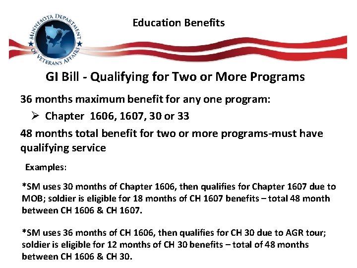 Education Benefits GI Bill - Qualifying for Two or More Programs 36 months maximum