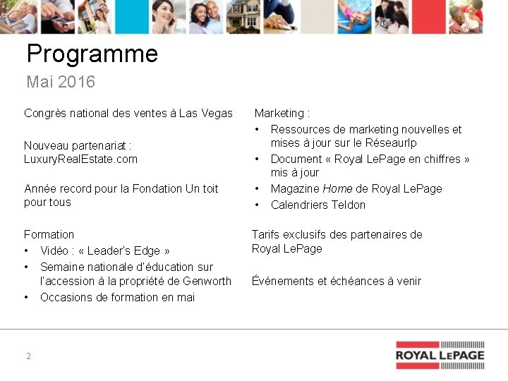 Programme Mai 2016 Congrès national des ventes à Las Vegas Nouveau partenariat : Luxury.