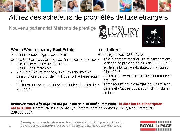 Attirez des acheteurs de propriétés de luxe étrangers Nouveau partenariat Maisons de prestige Who’s
