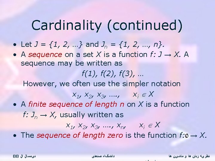 Cardinality (continued) • Let J = {1, 2, …} and Jn = {1, 2,