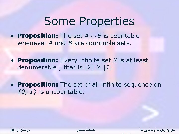 Some Properties • Proposition: The set A B is countable whenever A and B