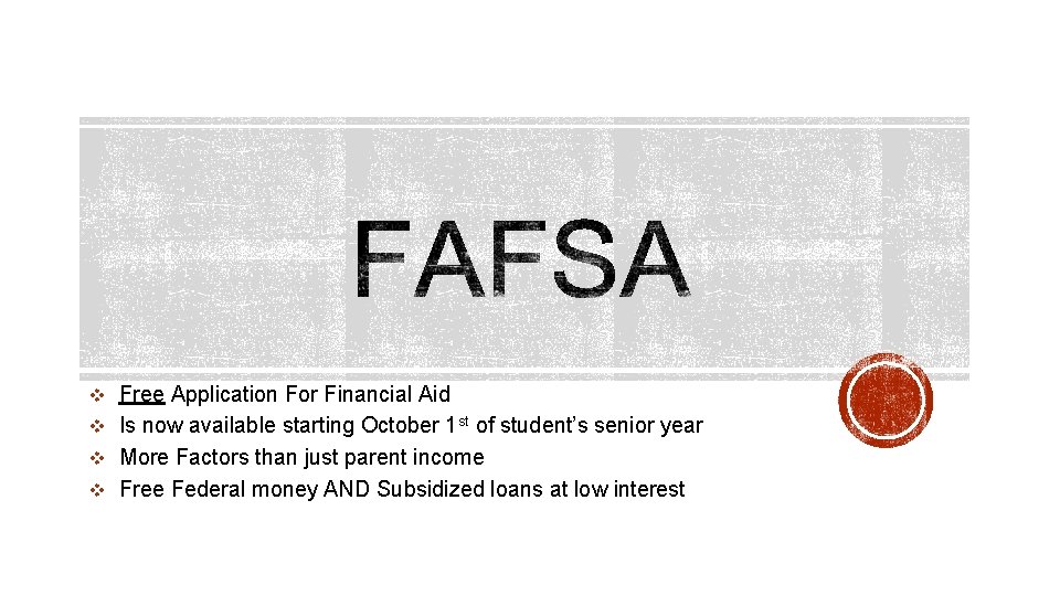 v Free Application For Financial Aid v Is now available starting October 1 st