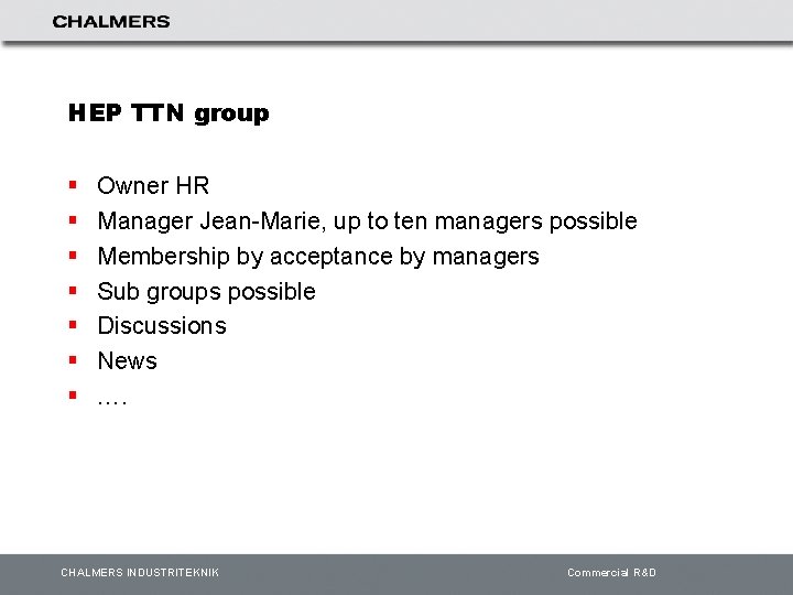 HEP TTN group § § § § Owner HR Manager Jean-Marie, up to ten
