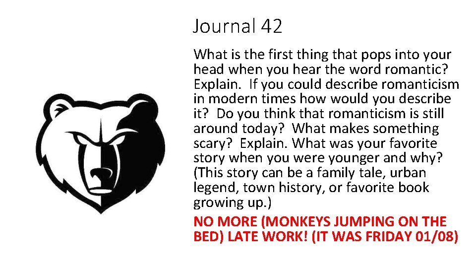 Journal 42 What is the first thing that pops into your head when you