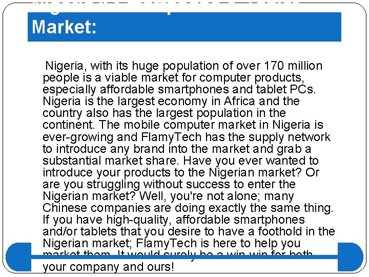 Nigeria's Smartphone & Tablet Market: Nigeria, with its huge population of over 170 million Nigeria's Smartphone & Tablet Market: Nigeria, with its huge population of over 170 million