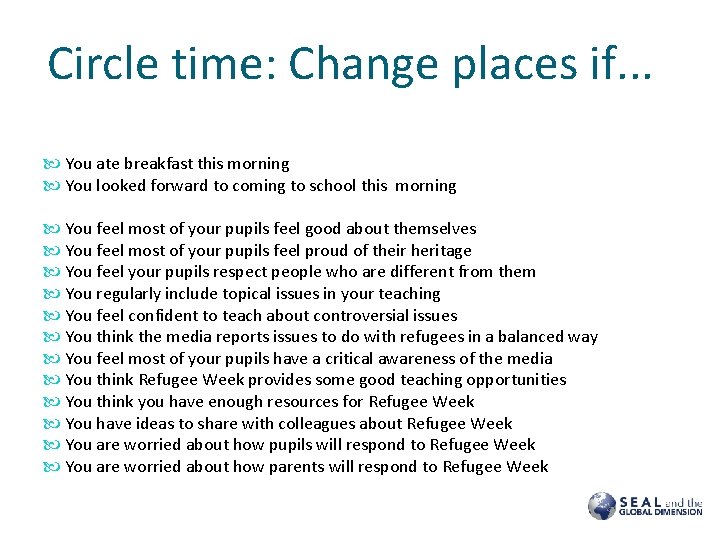 Circle time: Change places if. . . You ate breakfast this morning You looked Circle time: Change places if. . . You ate breakfast this morning You looked