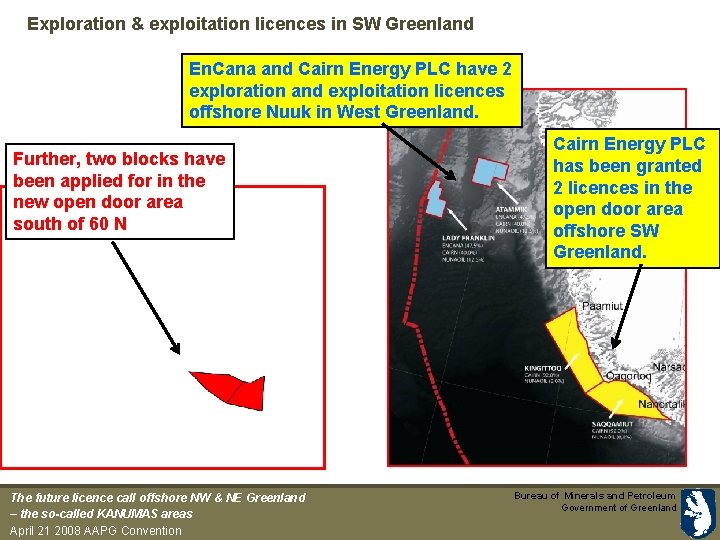 Exploration & exploitation licences in SW Greenland En. Cana and Cairn Energy PLC have