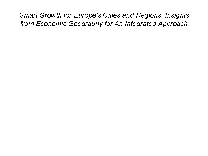 Smart Growth for Europes Cities and Regions Insights
