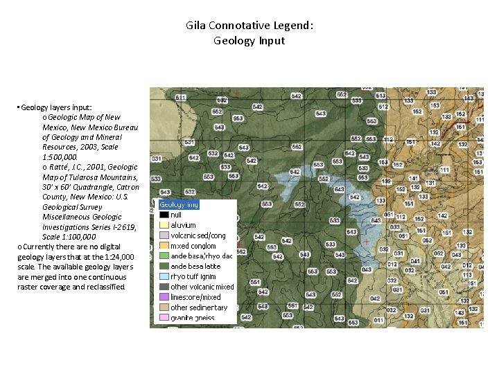 Gila Connotative Legend: Geology Input • Geology layers input: o. Geologic Map of New