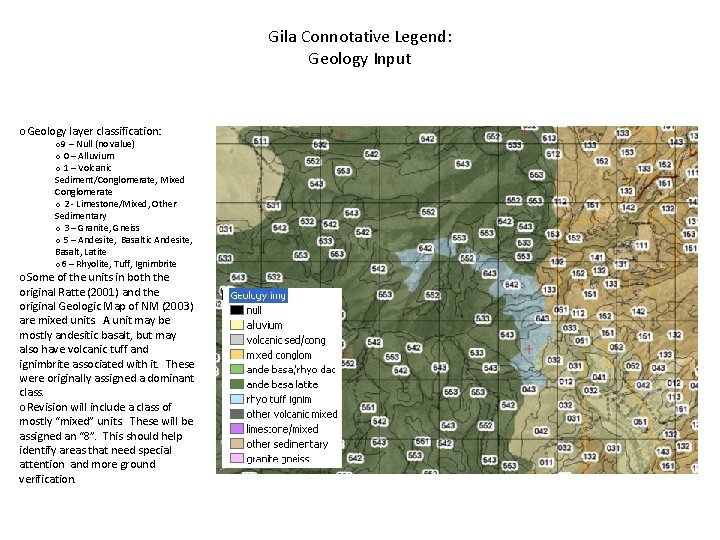 Gila Connotative Legend: Geology Input o. Geology layer classification: o 9 – Null (no