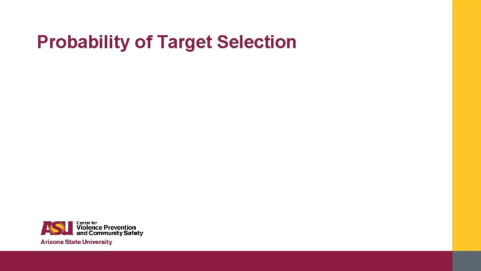 Probability of Target Selection 