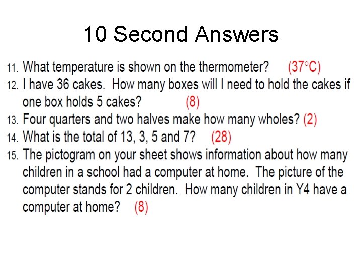 10 Second Answers 
