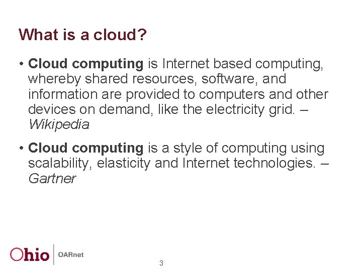What is a cloud? • Cloud computing is Internet based computing, whereby shared resources,