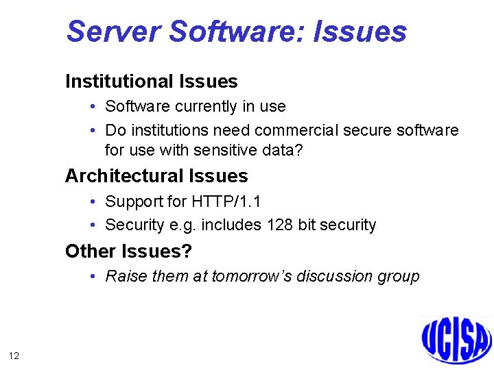 Ucisasg Web Tools Forum An Evaluation Exercise David