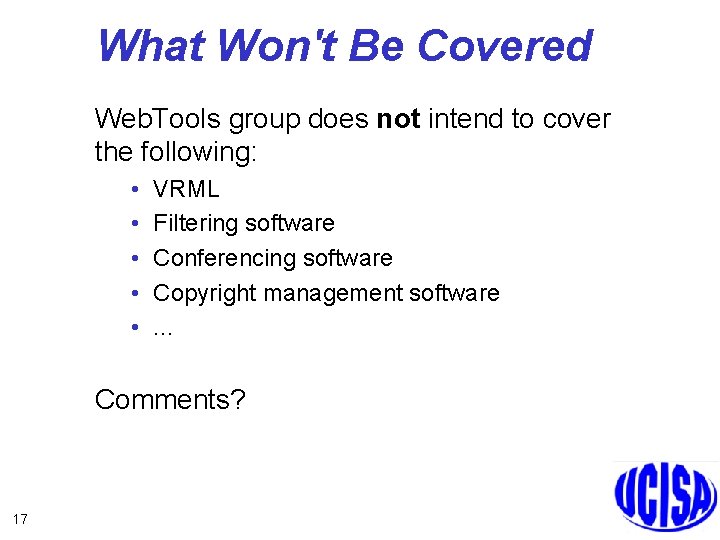 Ucisasg Web Tools Forum An Evaluation Exercise David