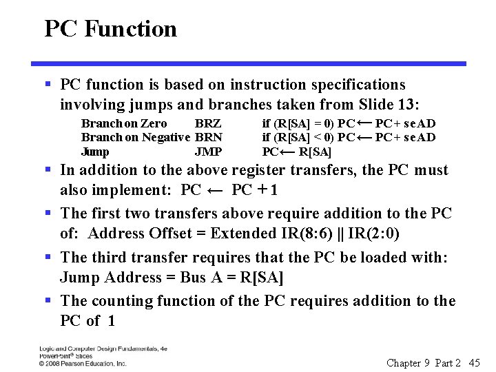 PC Function § PC function is based on instruction specifications involving jumps and branches