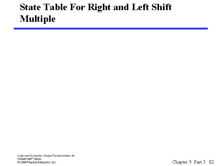 State Table For Right and Left Shift Multiple Chapter 9 Part 3 82 
