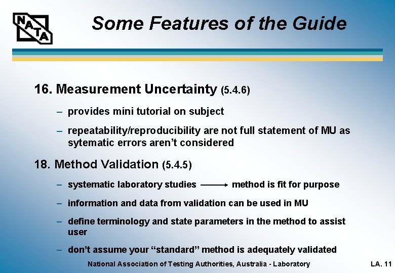 Some Features of the Guide 16. Measurement Uncertainty (5. 4. 6) – provides mini