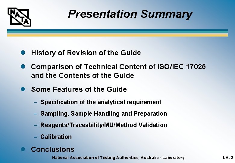 Presentation Summary l History of Revision of the Guide l Comparison of Technical Content