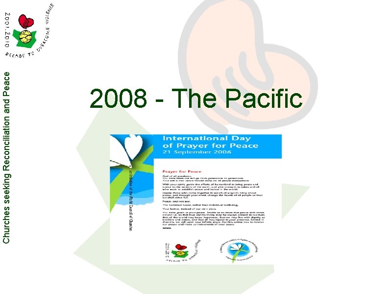 Churches seeking Reconciliation and Peace 2008 - The Pacific 