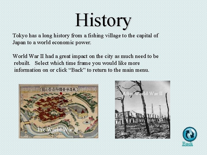 History Tokyo has a long history from a fishing village to the capital of