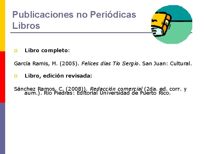 Publicaciones no Periódicas Libros p Libro completo: García Ramis, M. (2005). Felices días Tío
