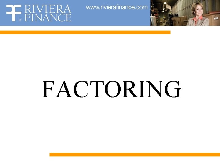 FACTORING 