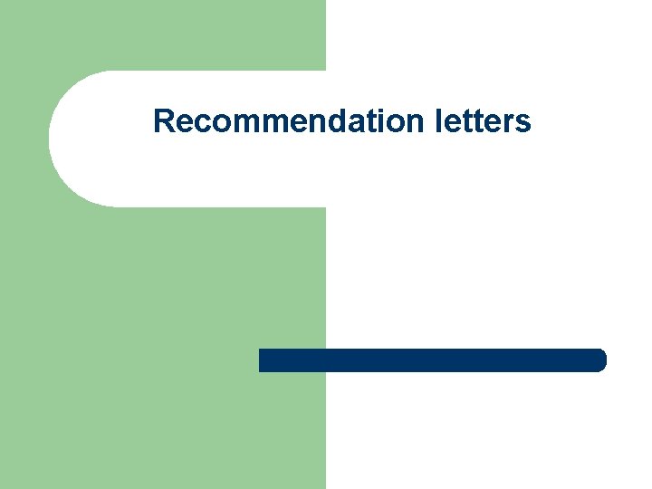 Recommendation letters 