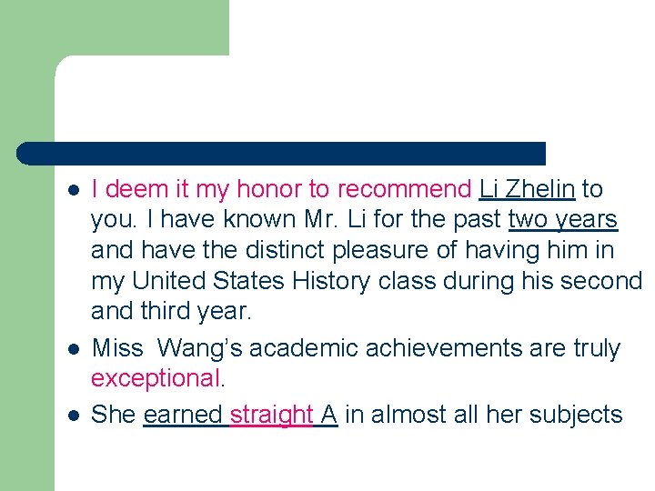 l l l I deem it my honor to recommend Li Zhelin to you.