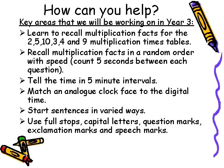 How can you help? Key areas that we will be working on in Year