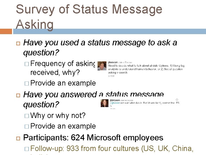 Survey of Status Message Asking Have you used a status message to ask a