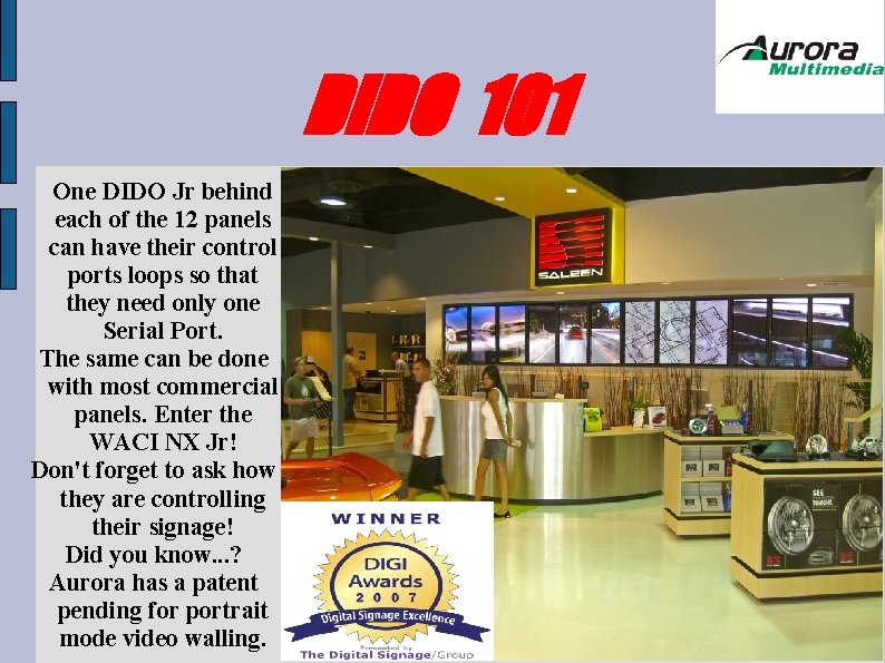 DIDO 101 One DIDO Jr behind each of the 12 panels can have their DIDO 101 One DIDO Jr behind each of the 12 panels can have their