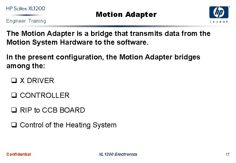 Engineer Training Motion Adapter The Motion Adapter is a bridge that transmits data from