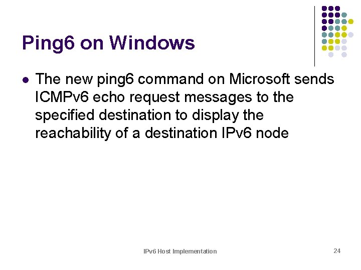 Ping 6 on Windows l The new ping 6 command on Microsoft sends ICMPv