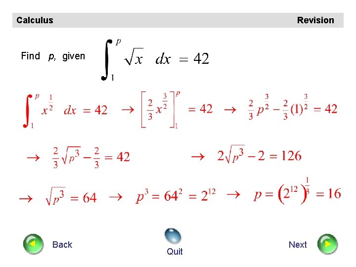 Calculus Revision Find p, given Back Quit Next 