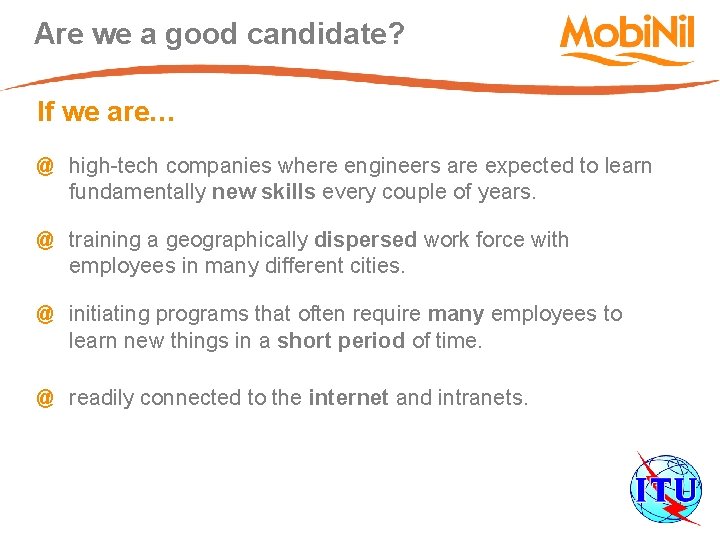 Are we a good candidate? If we are… @ high-tech companies where engineers are