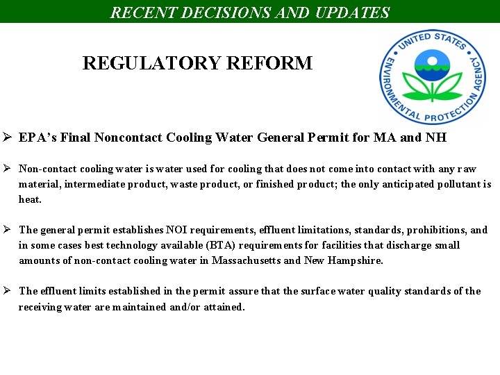 RECENT DECISIONS AND UPDATES REGULATORY REFORM Ø EPA’s Final Noncontact Cooling Water General Permit