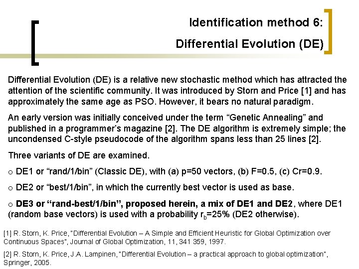 Comparison of Differential Evolution Particle Swarm Optimization and