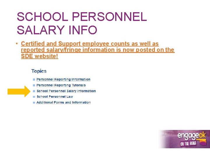 SCHOOL PERSONNEL SALARY INFO • Certified and Support employee counts as well as reported