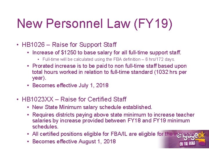 New Personnel Law (FY 19) • HB 1026 – Raise for Support Staff •