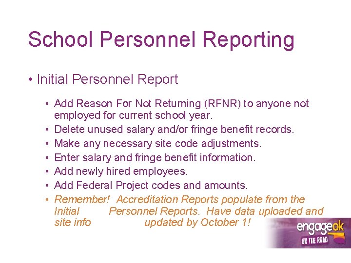 School Personnel Reporting • Initial Personnel Report • Add Reason For Not Returning (RFNR)