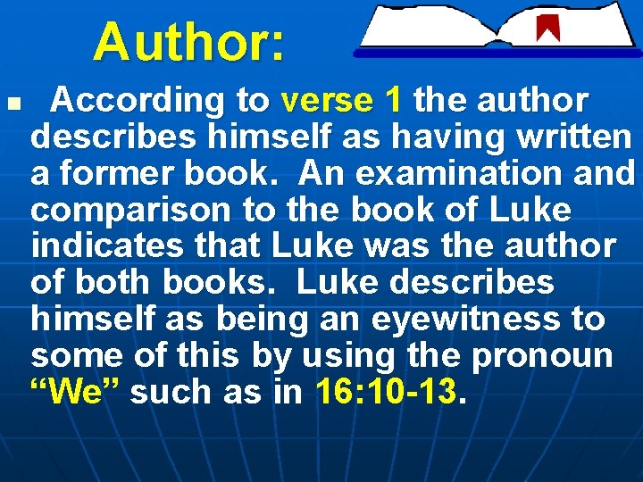 Author: n According to verse 1 the author describes himself as having written a