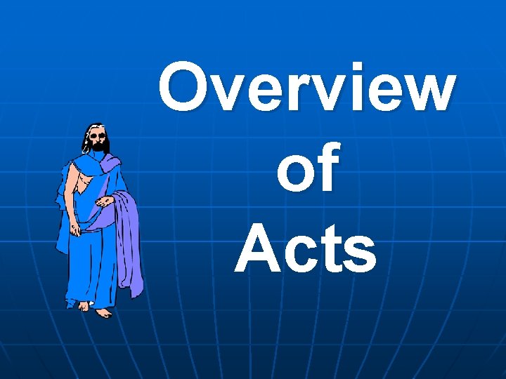 Overview of Acts 