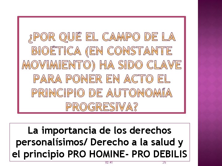 La importancia de los derechos personalísimos/ Derecho a la salud y el principio PRO